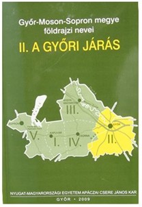 Győr-Moson-Sopron megye földrajzi nevei II. A győri járás könyvborító